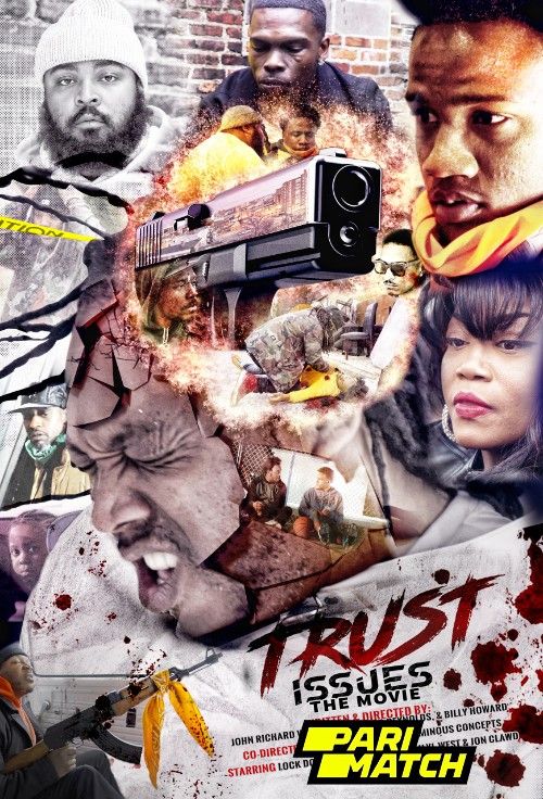 poster of Trust Issues the Movie (2021) Tamil [Voice Over] Dubbed WEBRip